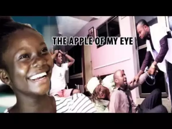 Video: THE APPLE OF MY EYE 2 | Latest 2018 Ghana Movie